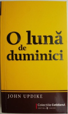 O luna de duminici &amp;ndash; John Updike foto