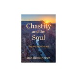 Chastity and the Soul: You Are Holy Ground