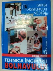 TEHNICA INGRIJIRII BOLNAVULUI-CAROL MOZES 2003 foto