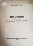 DRUMURI PARTEA 2: INTRETINERE SI EXPLOATARE-AUREL VLAD