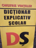 Onufrie Vinteler - Dictionar explicativ scolar (2004)