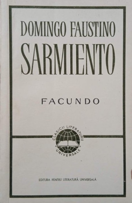 Facundo - Domingo Faustino Sarmiento