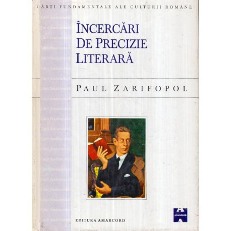 Paul Zarifopol - Incercari de precizie literara - 122617