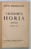 CRAISORUL HORIA - roman de LIVIU REBREANU , 1940