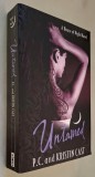 Untamed. A House of Night Novel - P.C. and Kristin Cast, young adult fantasy series (4), ATOM 2009, 1st GB edition, 5th print, ISBN 9781905654567