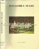 Manastirea Neamt - Scarlat Porcescu, Ioan Ivan, Mitropoliei Moldovei si Sucevei, 1981, 372 pagini, Cartonata