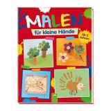 Malen f&uuml;r kleine H&auml;nde