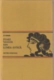 D. TUDOR - FEMEI VESTITE DIN LUMEA ANTICA