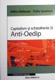 CAPITALISM SI SCHIZOFRENIE (I) ANTI-OEDIP-GILLES DELEUZE, FELIX GUATTARI-279819
