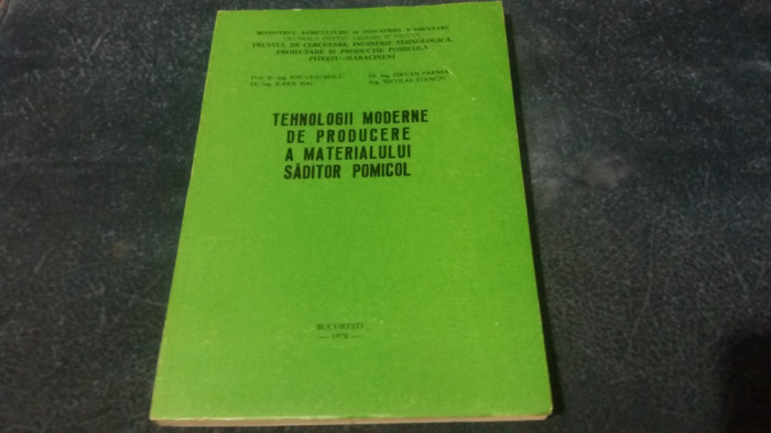 ION CEAUSESCU - TEHNOLOGII MODERNE DE PRODUCERE A MATERIALULUI SADITOR POMICOL