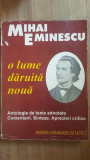 O lume daruita noua- Mihai Eminescu