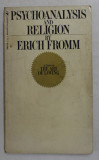 PSYCHOANALYSIS AND RELIGION / ERICH FROMM , 1972