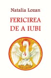 Fericirea de a iubi - Ortodoxia