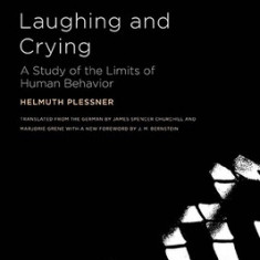 Laughing and Crying: A Study of the Limits of Human Behavior