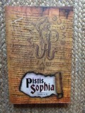 Pistis Sophia - Cartile I si II