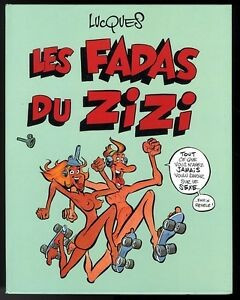 LES FADAS DU ZIZI - LUCQUES (CARTE PENTRU ADULTI, BENZI DESENATE, TEXT IN LIMBA FRANCEZA) foto