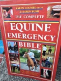 The Complete Equine Emergency Bible - Karen Coumbe, Karen Bush