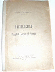 carte veche f.ara drept 1897 Demetru privilegiile, 75 pg foto