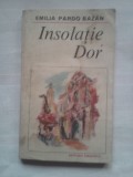 (C424) EMILIA PARTO BAZAN - INSOLATIE / DOR