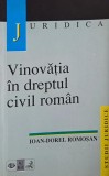 Vinovatia in dreptul civil roman - Ioan-Dorel Romosan