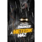 A hetedik h&aacute;z - Richard Parker