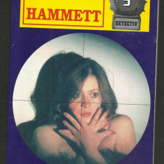 Dashiell Hammett / FABRICA DE CRIME (Colectia DETECTIV nr.5)