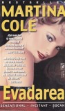 Martina Cole - Evadarea