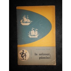 Ion Rosca, Simion Lugojan - La orizont, pamant!