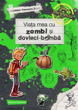 Viața mea cu zombi și dovleci-bombă - Hardcover - Christian Tielmann - Nomina