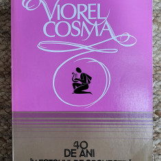 Viorel Cosma - 40 de ani in fotoliul de orchestra (volumul 1)