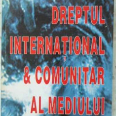DREPTUL INTERNATIONAL & COMUNITAR AL MEDIULUI-MIRCEA DUTU