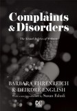 Complaints and Disorders: The Sexual Politics of Sickness