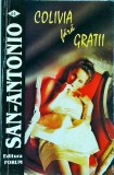 San Antonio - Colivia fara gratii