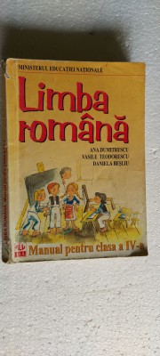 LIMBA ROMANA CLASA A IV A DUMITRESCU ,BESLIU ,TEODORESCU ,EDITURA ALL foto