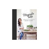 Magnolia Table: A Collection of Recipes for Gathering