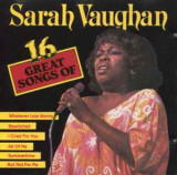 CD Sarah Vaughan &lrm;&ndash; 16 Great Songs Of (VG++), Jazz