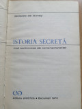 Istoria secreta Mari controverse ale contemporaneitatii - Jacques De Launay 1970