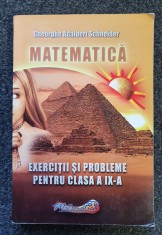MATEMATICA EXERCITII SI PROBLEME PENTRU CLASA IX-A - Adalbert Schneider