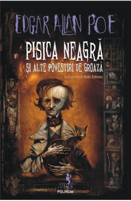 Pisica Neagra Si Alete Povestiri De Groaza Polirom, Edgar Allan Poe - Editura Polirom foto