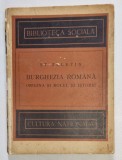 BURGHEZIA ROMANA , ORIGINEA SI ROLUL EI ISTORIC de ST. ZELETIN * COTOR REFACUT