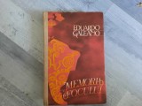 Memoria focului de Eduardo Galeano