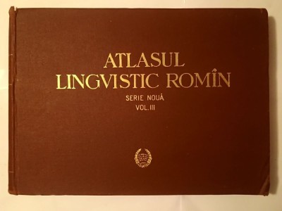 Emil Petrovici (coord.) - Atlasul lingvistic rom&amp;acirc;n: serie nouă, vol. III (1961) foto