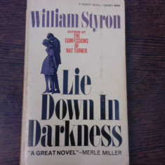 Lie down in darkness - William Styron (carte in limba engleza)