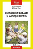 Dezvoltarea copilului și educația timpurie - Paperback brosat - Liliana Stan - Polirom