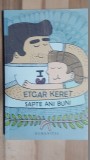 Sapte ani buni- Etgar Keret, Humanitas