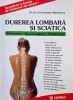 Durerea lombara si sciatica. Metode de tratament - Daniela Marinescu
