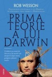 Cumpara ieftin Prima teorie a lui Darwin. Fascinanta calatorie a lui Darwin in cautarea unei teorii a Pamantului/Rob Wesson, Nemira