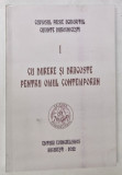 CU DURERE SI DRAGOSTE PENTRU OMUL CONTEMPORAN , VOLUMUL I de CUVIOSUL PAISIE AGHIORITUL , 2022 *COTOR INTARIT CU SCOCI