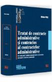 Tratat de contracte administrative si contencios al contractelor administrative - Oliviu Puie