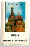 Rusia si Biserica universala - Soloviov, Ed. Istitutul European, 1994